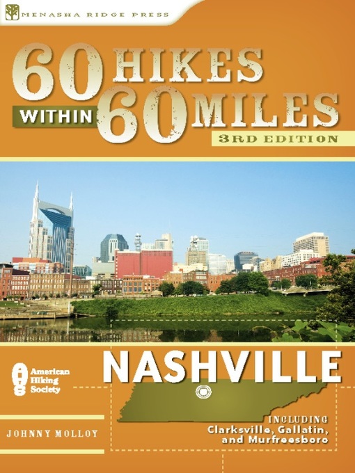 Title details for Nashville: Including Clarksville, Columbia, Gallatin, and Murfreesboro by Johnny Molloy - Available